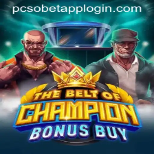 An In-Depth Exploration of TheBeltOfChampionBonusBuy and the Latest on PcsoBet Login